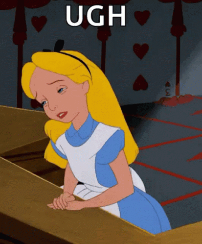 Alice in Wonderland UGH gif