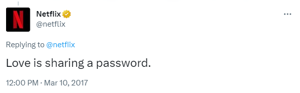 Love is sharing a password - Netflix