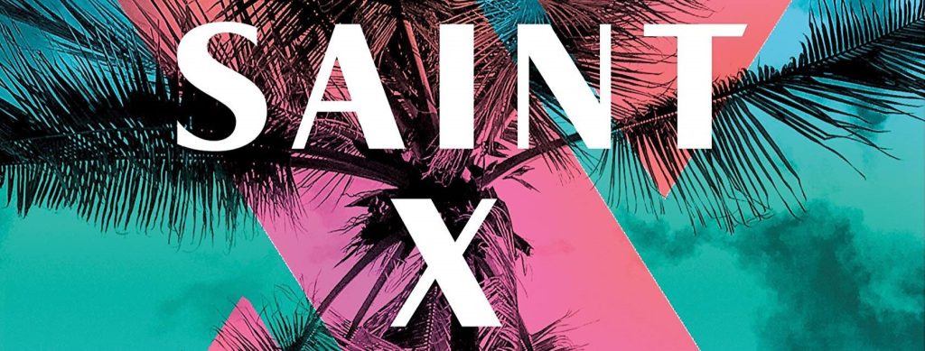 saint x novel by alexis schaitkin